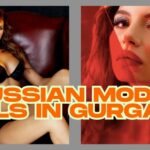 Russian Model Girls In Gurgaon